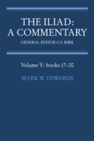Iliad: A Commentary: Volume 5, Books 17-20