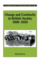 Change and Continuity in British Society, 1800–1850
