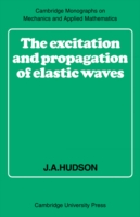 Excitation and Propagation of Elastic Waves