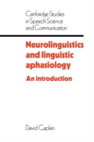 Neurolinguistics and Linguistic Aphasiology An Introduction