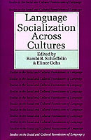 Language Socialization across Cultures
