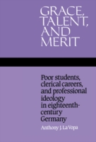 Grace, Talent, and Merit