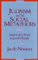 Judaism and its Social Metaphors
