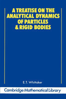 Treatise on the Analytical Dynamics of Particles and Rigid Bodies