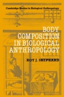 Body Composition in Biological Anthropology