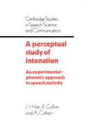 Perceptual Study of Intonation An Experimental-Phonetic Approach to Speech Melody