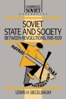 Soviet State and Society between Revolutions, 1918–1929