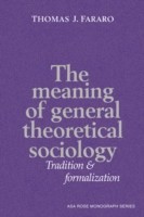 Meaning of General Theoretical Sociology