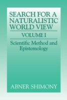 Search for a Naturalistic World View: Volume 1