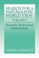 Search for a Naturalistic World View: Volume 1