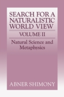 Search for a Naturalistic World View: Volume 2