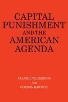 Capital Punishment and the American Agenda