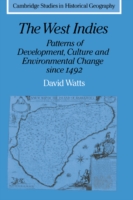 West Indies: Patterns of Development, Culture and Environmental Change since 1492