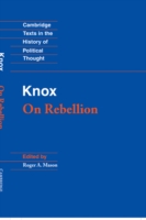 Knox: On Rebellion