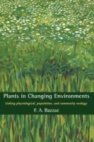 Plants in Changing Environments