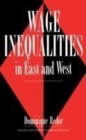 Wage Inequalities in East and West