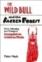 Wild Bull and the Sacred Forest
