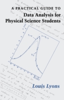 Practical Guide to Data Analysis for Physical Science Students