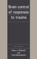 Brain Control of Responses to Trauma