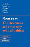 Rousseau: Discourses and Other Early Political Writings