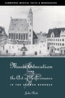 Music Education and the Art of Performance in the German Baroque