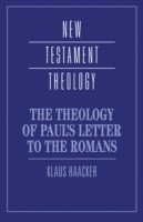 Theology of Paul's Letter to the Romans