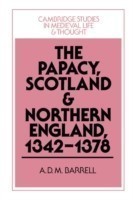 Papacy, Scotland and Northern England, 1342–1378