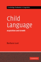 Child Language Acquisition and Growth