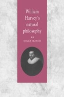 William Harvey's Natural Philosophy