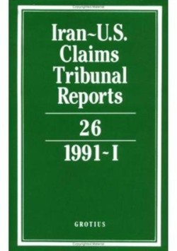 Iran-U.S. Claims Tribunal Reports: Volume 26