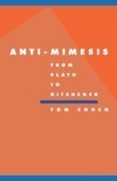 Anti-Mimesis from Plato to Hitchcock