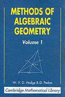 Methods of Algebraic Geometry: Volume 1