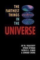 Farthest Things in the Universe