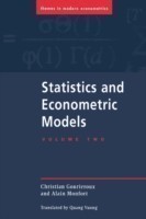 Statistics and Econometric Models: Volume 2, Testing, Confidence Regions, Model Selection and Asymptotic Theory