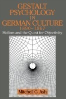 Gestalt Psychology in German Culture, 1890–1967