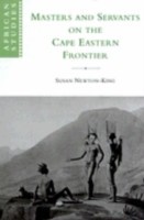 Masters and Servants on the Cape Eastern Frontier, 1760–1803