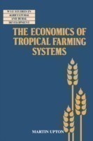 Economics of Tropical Farming Systems