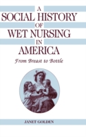 Social History of Wet Nursing in America