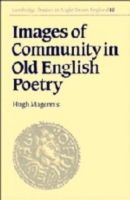 Images of Community in Old English Poetry