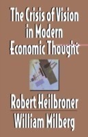 Crisis of Vision in Modern Economic Thought