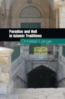 Paradise and Hell in Islamic Traditions