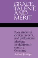Grace, Talent, and Merit