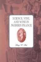 Science, Vine and Wine in Modern France