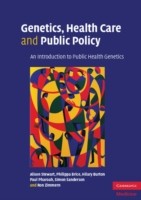 Genetics, Health Care and Public Policy