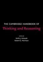 Cambridge Handbook of Thinking and Reasoning