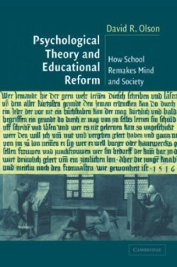 Psychological Theory and Educational Reform