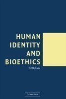 Human Identity and Bioethics