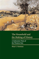 Household and the Making of History