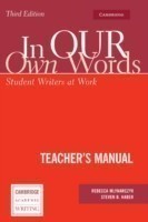 In our own Words Teacher's Manual Student Writers at Work