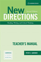 New Directions Teacher's Manual An Integrated Approach to Reading, Writing, and Critical Thinking
